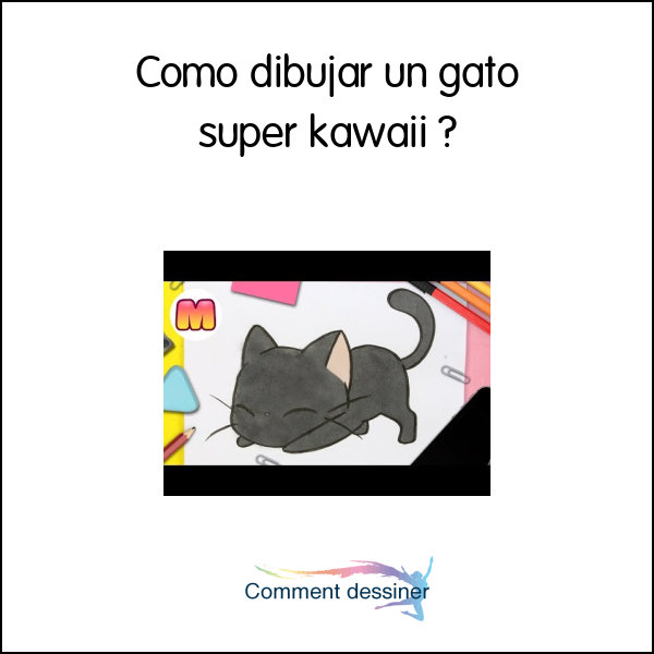 Como dibujar un gato super kawaii